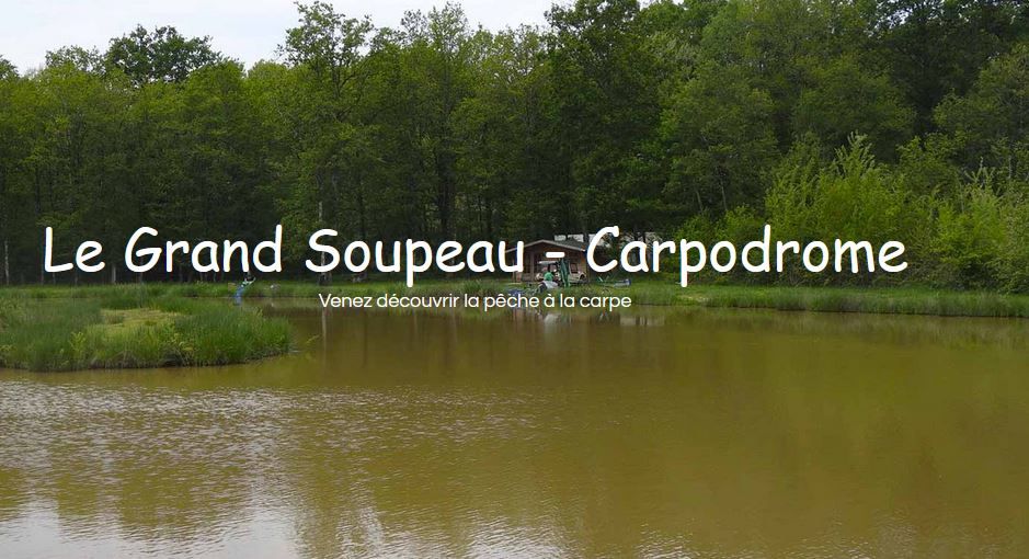 Le Grand Soupeau – Carpodrome